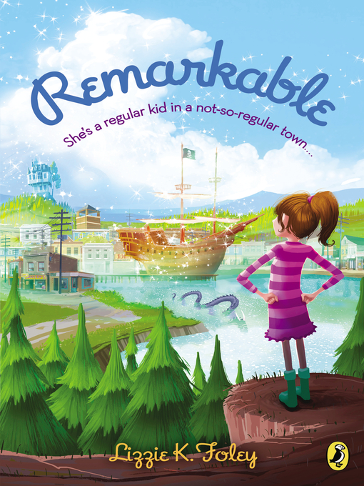 Title details for Remarkable by Lizzie K. Foley - Available